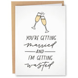 'YOU'RE GETTING MARRIED' CARD