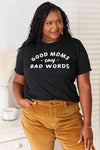 GOOD MOMS SAY BAD WORDS Graphic Tee (Online Only)